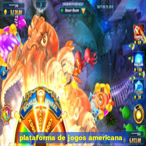 plataforma de jogos americana